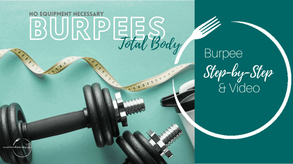 Burpee Total Body Exercise for Weight Loss and a Healthy Lifestyle