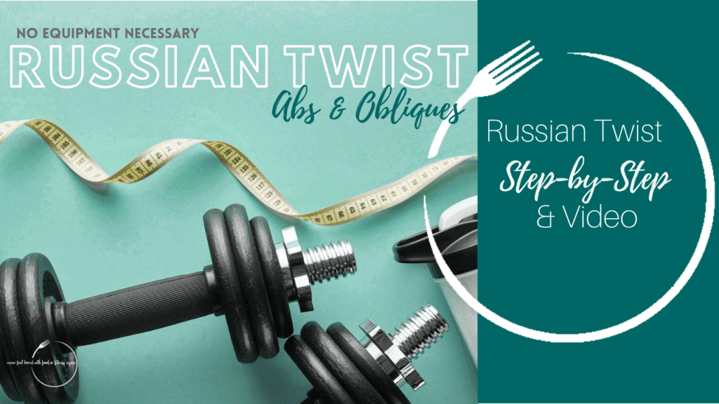 Russian Twist Exercise for weight loss and a healthy Lifestyle