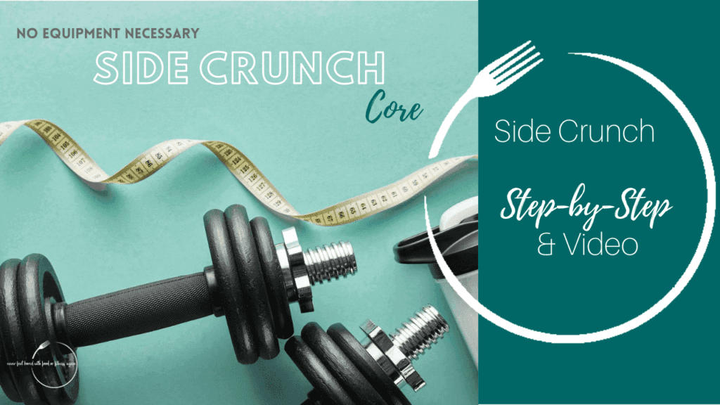 Side Crunch Exercise for weight loss and a healthy Lifestyle