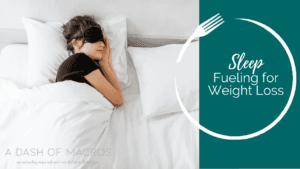 Sleep Fueling for weight loss