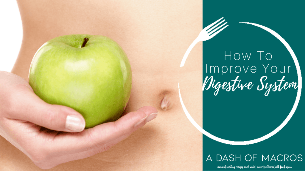 Signs You Need To Improve Your Digestive System