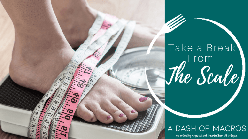 Take a Break from the scale